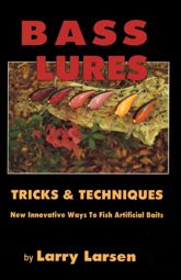 Bass Lures Trick and Techniques - 1 Mar 1988