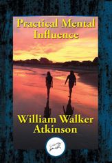 Practical Mental Influence - 9 Dec 2016