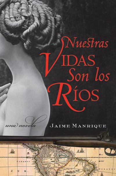 Nuestras Vidas Son los Rios