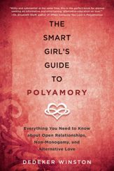 The Smart Girl's Guide to Polyamory - 7 Feb 2017