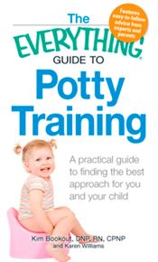 The Everything Guide to Potty Training - 18 Jun 2010