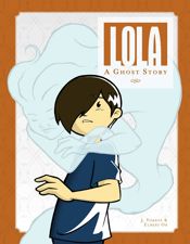 Lola: A Ghost Story - 25 Mar 2020