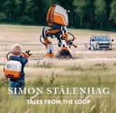 Tales From the Loop - 7 Apr 2020