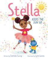 Stella Keeps the Sun Up - 8 Mar 2022