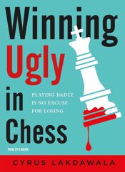 Winning Ugly in Chess - 2 Aug 2019