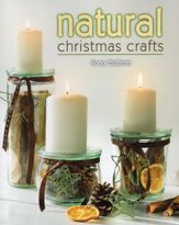 Natural Christmas Crafts - 15 Jul 2014