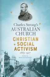 Charles Strong's Australian Church - 30 Nov 2021