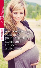 Neuf mois pour t'accueillir - Un secret à découvrir - 1 Sep 2016