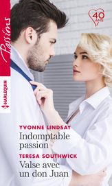 Indomptable passion - Valse avec un don Juan - 1 Sep 2018
