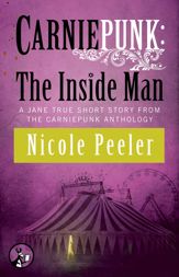Carniepunk: The Inside Man - 12 Jan 2015