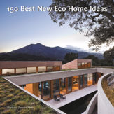 150 Best New Eco Home Ideas - 4 Jul 2017