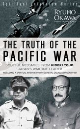 The Truth of the Pacific War - 31 Aug 2014
