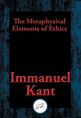 The Metaphysical Elements of Ethics - 24 Aug 2016