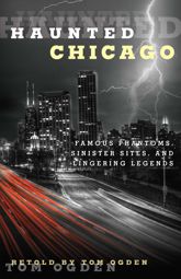 Haunted Chicago - 1 Jul 2014
