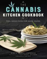 The Cannabis Kitchen Cookbook - 15 Sep 2015