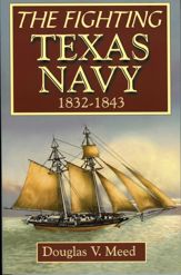 Fighting Texas Navy 1832-1843 - 23 Jul 2001