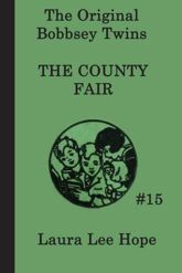 The Bobbsey Twins at the County Fair - 27 Mar 2013