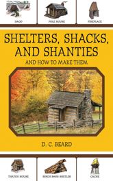 Shelters, Shacks, and Shanties - 8 Feb 2011