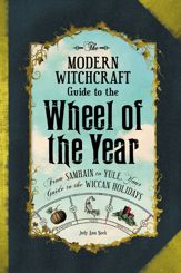 The Modern Witchcraft Guide to the Wheel of the Year - 21 Nov 2017