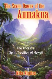 The Seven Dawns of the Aumakua - 3 Mar 2004