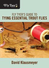 Fly Tyer's Guide to Tying Essential Trout Flies - 15 Oct 2013