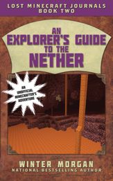 An Explorer's Guide to the Nether - 3 Nov 2015