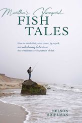 Martha's Vineyard Fish Tales - 1 Feb 2019