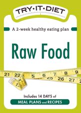 Try-It Diet: Raw Food - 1 Dec 2011