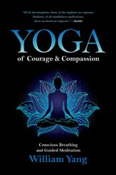 Yoga of Courage and Compassion - 29 Jun 2021