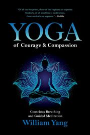 Yoga of Courage and Compassion - 29 Jun 2021