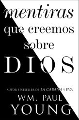 Mentiras que creemos sobre Dios (Lies We Believe About God Spanish edition) - 15 May 2018