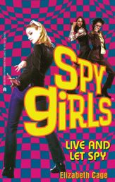 Live and Let Spy - 6 May 2014