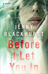 Before I Let You In - 10 Apr 2018