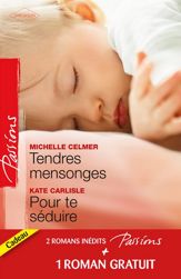 Tendres mensonges - Pour te séduire - Célibataire à la carte - 1 Mar 2012