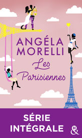 Les Parisiennes - Série intégrale - 7 Aug 2019