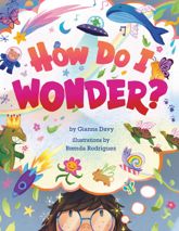How Do I Wonder? - 18 Feb 2025