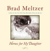 Heroes for My Daughter - 10 Apr 2012