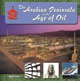 The Arabian Peninsula in Age of Oil - 21 Oct 2014