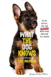 What the Dog Knows Young Readers Edition - 8 Oct 2019