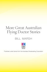 More Great Australian Flying Doctor Stories - 1 Apr 2011
