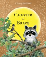 Chester the Brave - 7 Aug 2012