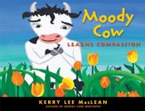 Moody Cow Learns Compassion - 7 Aug 2012
