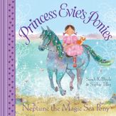 Princess Evie's Ponies: Neptune the Magic Sea Pony - 10 Nov 2011