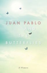 Juan Pablo and the Butterflies - 9 May 2017