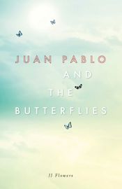 Juan Pablo and the Butterflies - 9 May 2017