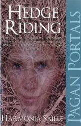 Pagan Portals - Hedge Riding - 27 Aug 2012