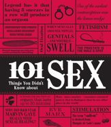 101 Things You Didn't Know About Sex - 18 Sep 2009