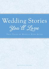 Wedding Stories You'll Love - 15 Jan 2012