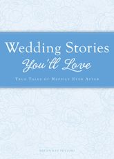 Wedding Stories You'll Love - 15 Jan 2012