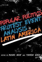 Popular Politics and Protest Event Analysis in Latin America - 16 Dec 2025